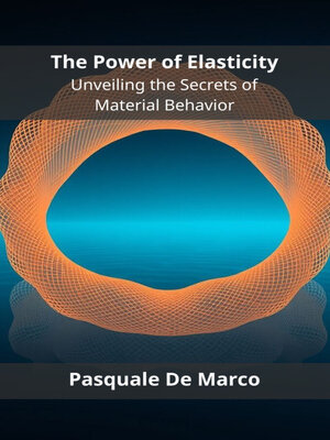 cover image of The Power of Elasticity